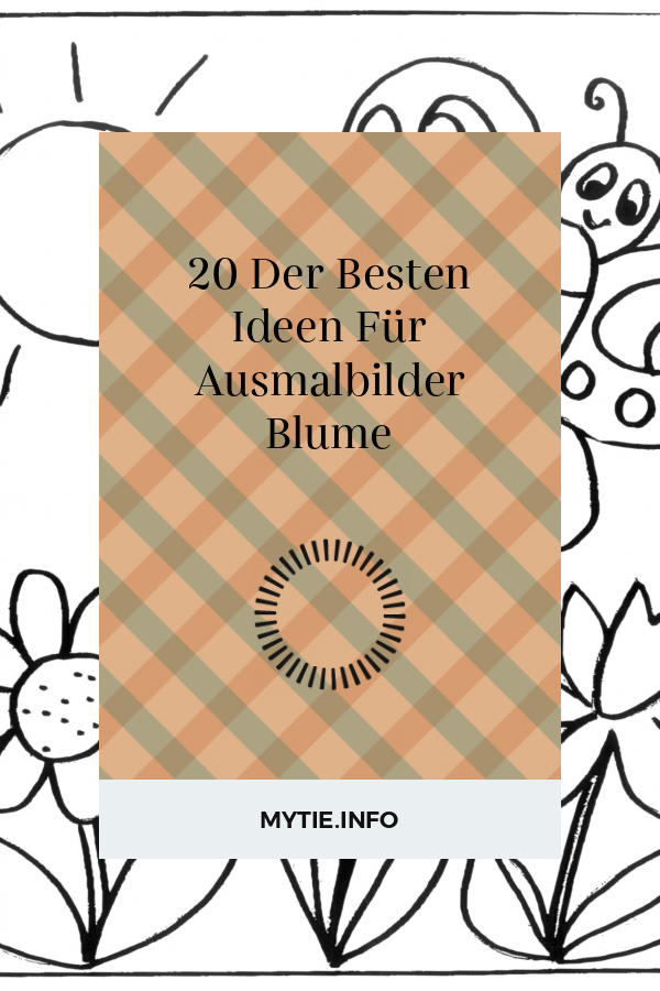 20 Der Besten Ideen Für Ausmalbilder Blume
